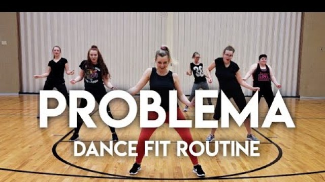 'Daddy Yankee - Problema | DanceFit Workout Routine (Cardio Hip Hop Choreography)'