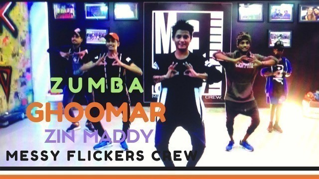 'GHOOMAR ZUMBA FITNESS || ZIN MADDY || MESSY FLICKERS CREW'