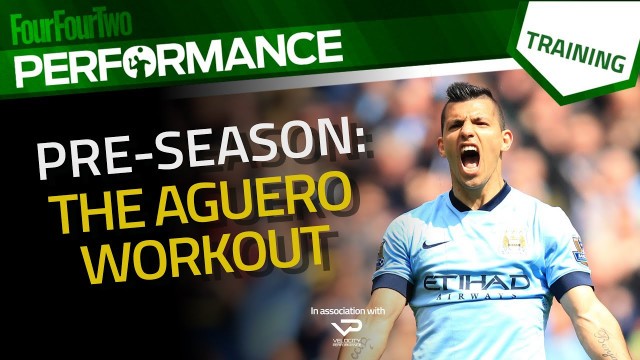 'The Sergio Aguero gym workout | Soccer conditioning'