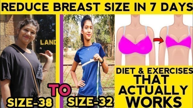 'Reduce Breast Size In 7 Days || Diet And Exercises To Reduce Breast Size || 7 Days Challenge'