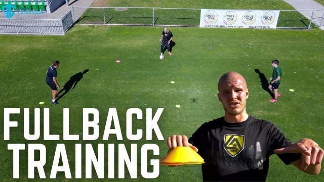 'Fullback Soccer Training Session | Pro Footballer Position Specific Drills'