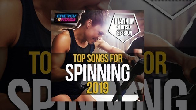 'E4F - Top Songs For Spinning 2019 Platinum Hits Session - Fitness & Music 2019'