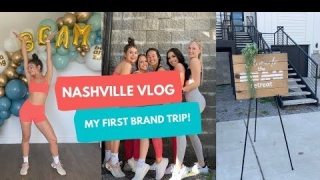 'BRAND TRIP with BEAM! | Nashville vlog, meeting fitness friends, & taste testing new supplements!'