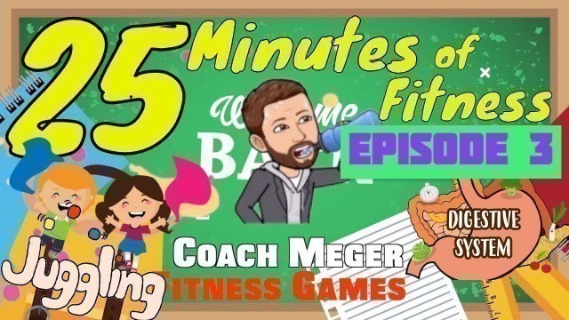 '\"25 Minutes of Fitness\" Online PE w/ Coach Meger (Episode 3)'